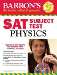 Barron's SAT Subject Test: Physics, 2nd Edition (ISBN: 9781438007892)
