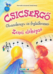 Csicsergő zenei olvasókönyv (ISBN: 9789634882596)