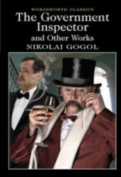 Government Inspector and Other Works - Nikolai Gogol (ISBN: 9781840227291)