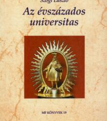 AZ ÉVSZÁZADOS UNIVERSITAS (2001)