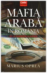 Mafia arabă în România - De la Ceauşescu la Iliescu (2016)