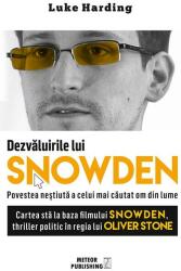Dezvaluirile lui SNOWDEN - Povestea nestiuta a celui mai cautat om din lume - Luke Harding (ISBN: 9786068653976)