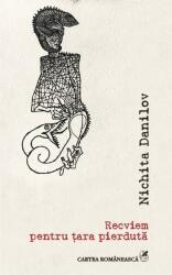 Recviem pentru tara pierduta (ISBN: 9789732331538)