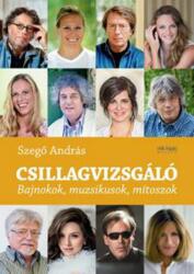 Csillagvizsgáló - Bajnokok, muzsikusok, mítoszok (2016)