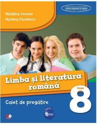 Limba și literatura română. Caiet de pregătire pentru clasa a VIII-a (2016)
