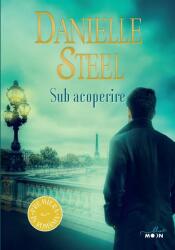 Sub acoperire - Danielle Steel (2016)