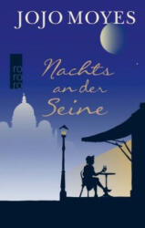 Nachts an der Seine - Jojo Moyes, Karolina Fell (ISBN: 9783499290701)