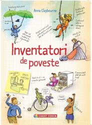 Inventatori de poveste, Anna Claybourne (ISBN: 9789731287157)