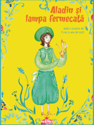 Aladin si lampa fermecata. Adaptare de Veronica D. Niculescu (ISBN: 9786067588293)