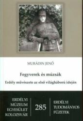 Fegyverek és múzsák (ISBN: 9786067390520)