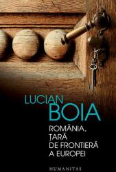 România, ţară de frontieră a Europei (ISBN: 9789735054700)
