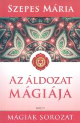Az áldozat mágiája /Mágiák sorozat (ISBN: 9789635293926)