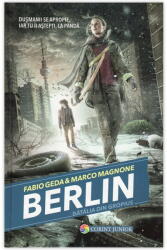 Batalia din Gropius. Seria Berlin, volumul 3 - Fabio Geda (ISBN: 9789731287195)