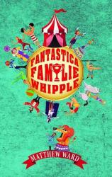 Fantastica familie Whipple (2016)