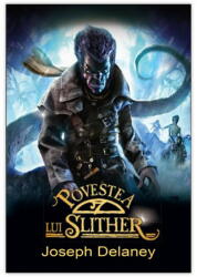 Povestea lui Slither (ISBN: 9789731287263)