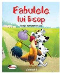 Fabulele lui Esop. Povesti mereu nemuritoare, volumul I (ISBN: 9786067063233)