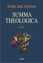 Summa theologica. Volumul 3 - Toma de Aquino (2016)