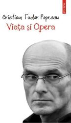 Viata si Opera - Cristian Tudor Popescu (2016)