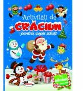 Activitati de Craciun pentru copii isteti (ISBN: 9786067064650)