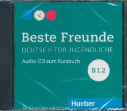 Beste Freunde B1. 2 Audio-CD zum Kursbuch Deutsch fur Jugendliche - Manuela Georgiakaki, Elisabeth Graf-Riemann, Anja Schümann, Christiane Seuthe (ISBN: 9783195310536)