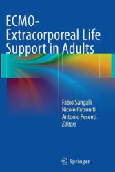 ECMO-Extracorporeal Life Support in Adults - Nicol? Patroniti, Antonio Pesenti, Fabio Sangalli (ISBN: 9788847058514)