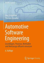 Automotive Software Engineering - Jörg Schäuffele, Thomas Zurawka (ISBN: 9783658118143)