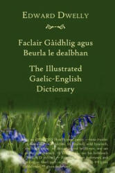 The Illustrated Gaelic-English Dictionary (ISBN: 9781907165023)
