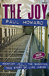 The Joy: Mountjoy Jail. the Shocking True Story of Life on the Inside (ISBN: 9781847177445)