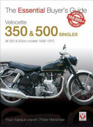 Essential Buyers Guide Velocette 350 & 500 Singles - Peter Henshaw (ISBN: 9781845849412)