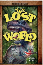Lost World - An Arthur Conan Doyle Graphic Novel - Petr Kopl (ISBN: 9781780929255)