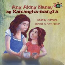 Ang Aking Nanay ay Kamangha-mangha: My Mom is Awesome (ISBN: 9781772687194)