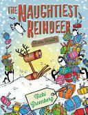The Naughtiest Reindeer Goes South (ISBN: 9781760293116)