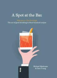 Spot At The Bar - Michael Madrusan (ISBN: 9781743791318)