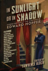 In Sunlight or In Shadow - Lawrence Block (ISBN: 9781681772455)