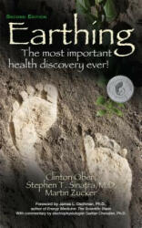 Earthing: The Most Important Health Discovery Ever! (ISBN: 9781681626642)