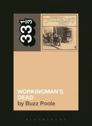 Grateful Dead's Workingman's Dead - Buzz Poole (ISBN: 9781628929249)