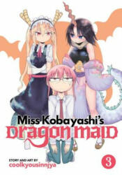 Miss Kobayashi's Dragon Maid Vol. 3 - Coolkyoushinja (ISBN: 9781626924857)