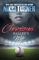 Charisma: Baller's Wife (ISBN: 9781622864881)