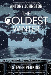 Coldest Winter - Antony Johnston (ISBN: 9781620103692)