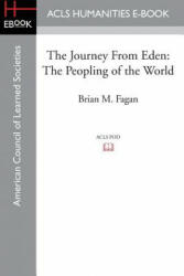 Journey from Eden - Brian Murray Fagan (ISBN: 9781597409681)