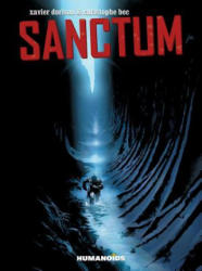 Sanctum - Xavier Dorison, Christophe Bec (ISBN: 9781594658105)