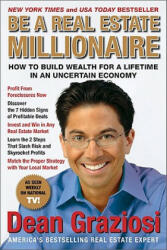 Be a Real Estate Millionaire - Dean Graziosi (ISBN: 9781593154882)