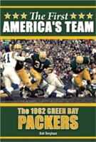 The First America's Team: The 1962 Green Bay Packers (ISBN: 9781578604425)