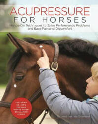 Acupressure for Horses - Ina Gosmeier (ISBN: 9781570767876)