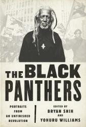 The Black Panthers: Portraits from an Unfinished Revolution (ISBN: 9781568585550)