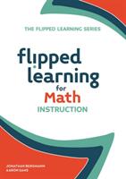 Flipped Learning for Math Instruction (ISBN: 9781564843609)