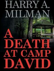 A Death at Camp David (ISBN: 9781514423196)
