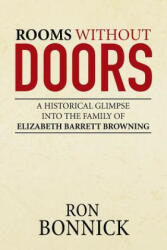 Rooms Without Doors - RONALD A BONNICK (ISBN: 9781514402467)