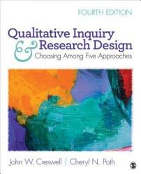 Qualitative Inquiry and Research Design - John W. Creswell, Cheryl-Anne Poth (ISBN: 9781506330204)