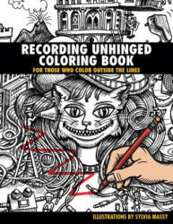 Recording Unhinged Coloring Book - Sylvia Massy (ISBN: 9781495076718)
